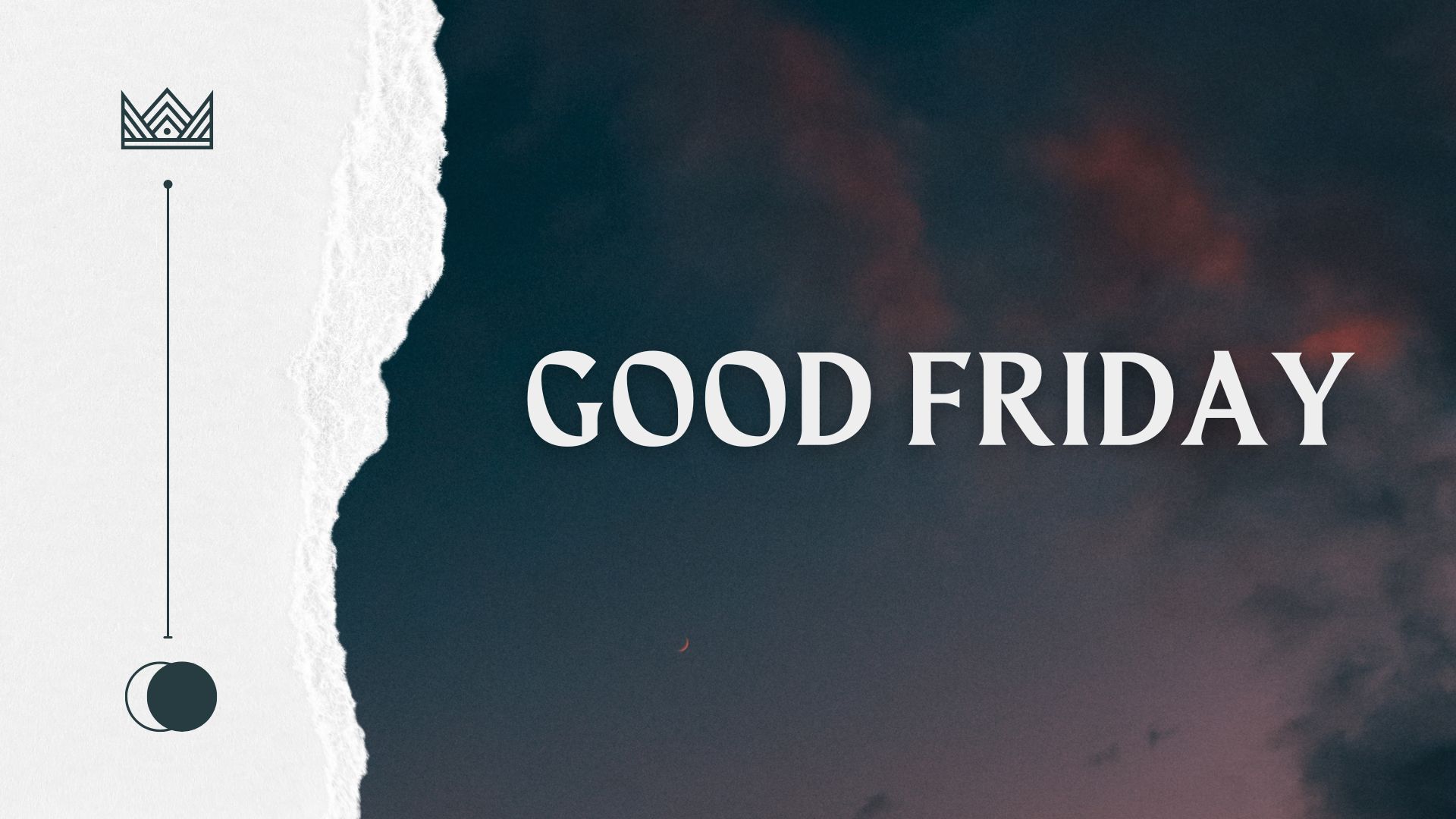 Good Friday Service 2026: “The Death of Jesus”