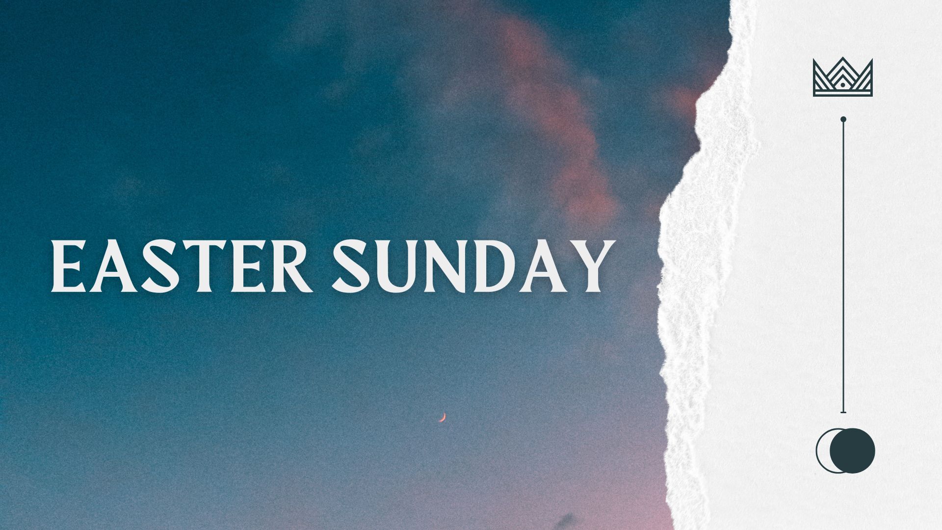 Easter Sunday Service 2026: “The Resurrection of Jesus”