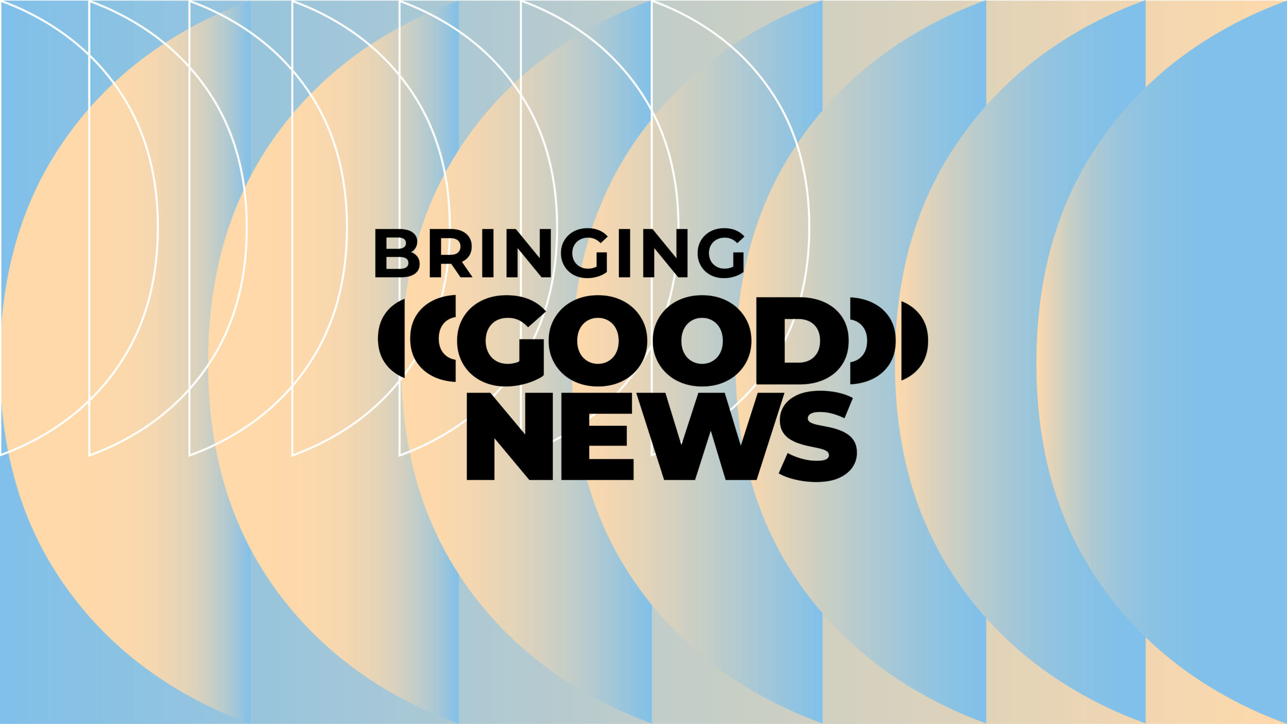 Bringing Good News – Part 1: Our Motivation