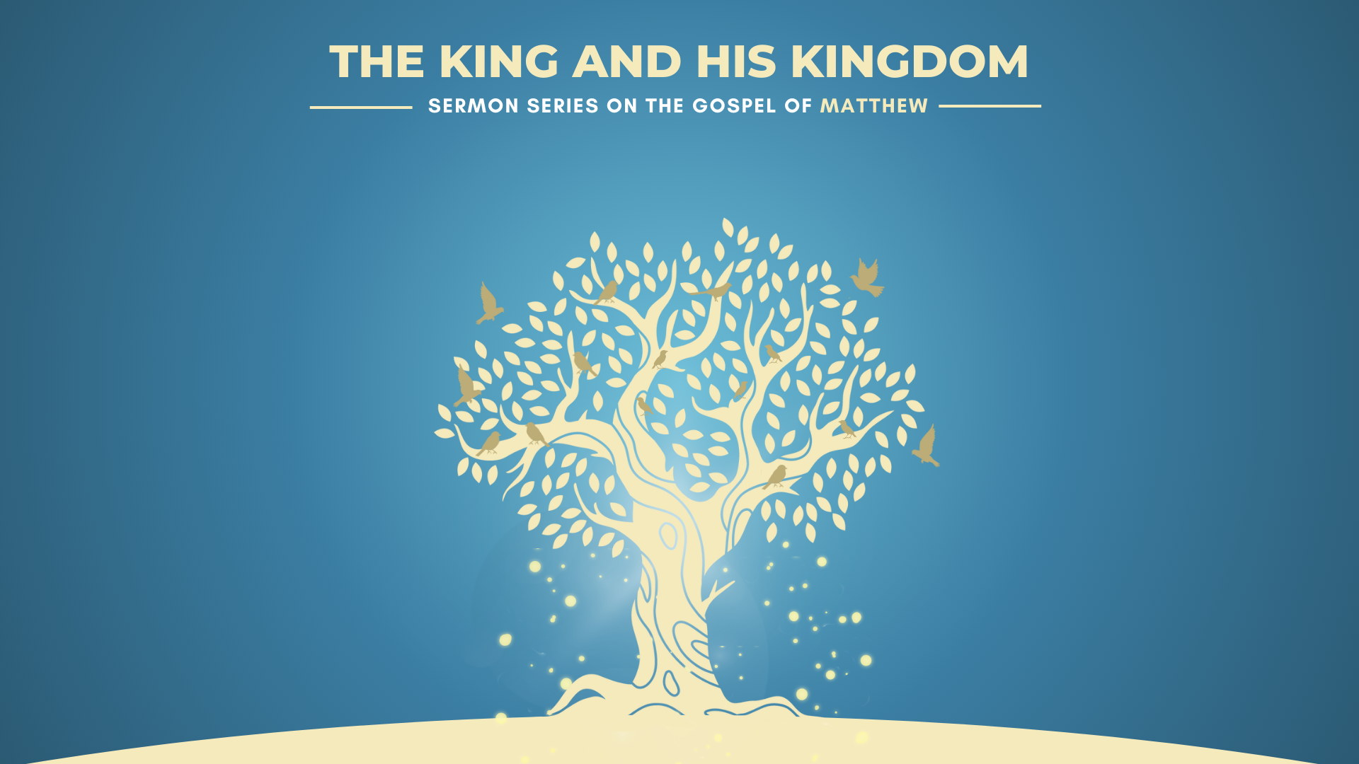 The King and His Kingdom, Part 1: “The Genealogy of Jesus”