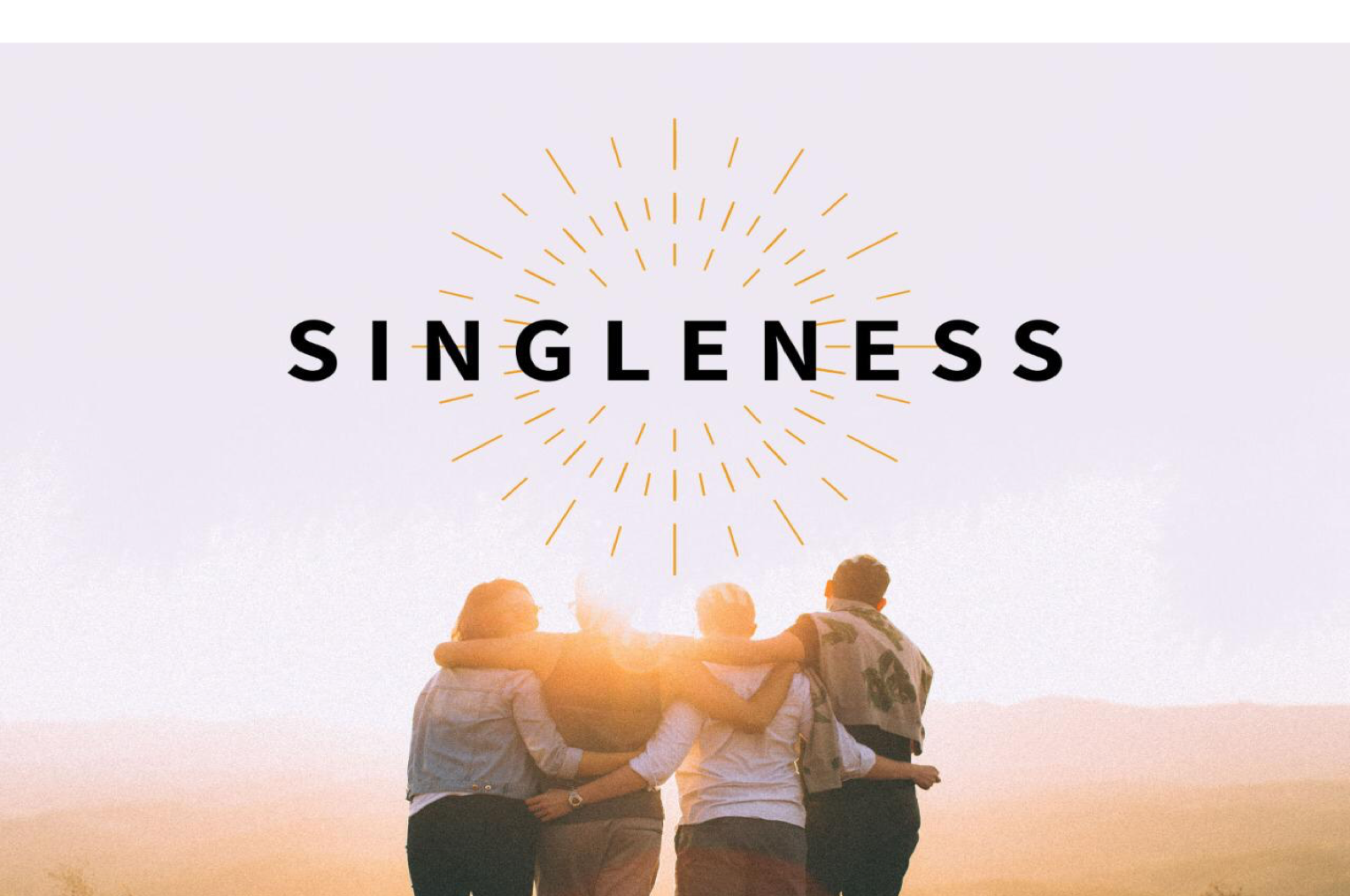 Singleness – Part 2: The Role of the Church in Singleness